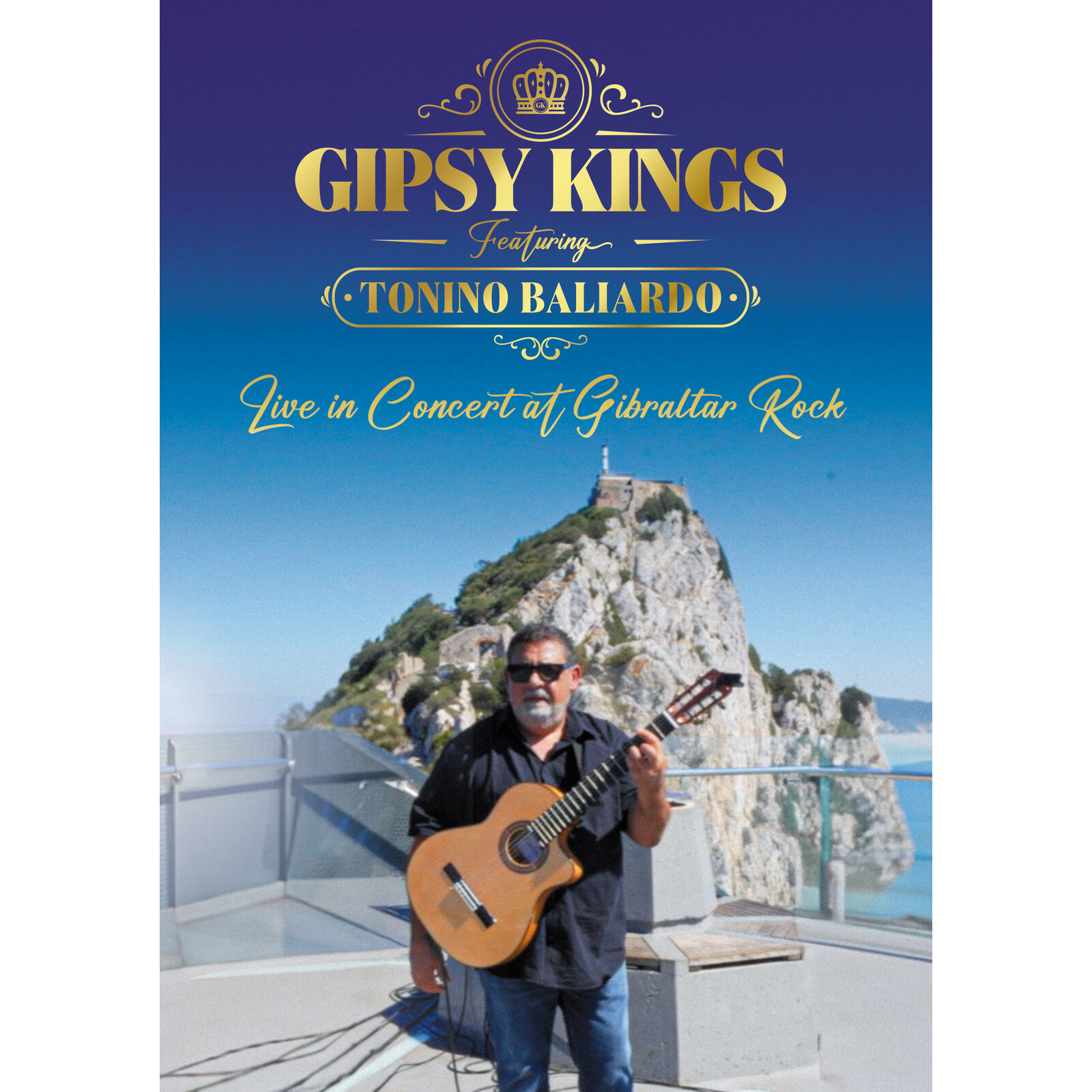 Picture of Gipsy Kings featuring Tonino Baliardo - Live in Concert at Gibraltar Rock