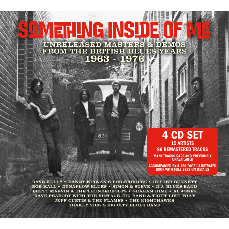 Picture of Various Artists - Something Inside Of Me: Unreleased Masters & Demos From The British Blues Years 1963 - 1976 (4CD)