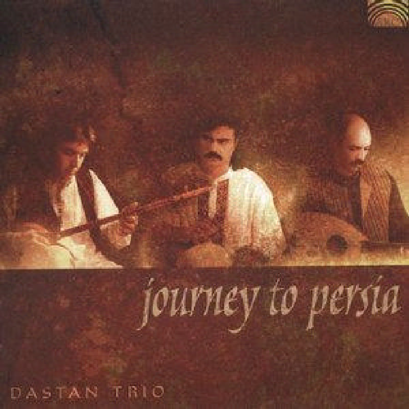 Picture of Dastan Ensemble - Journey To Persia