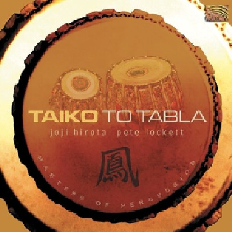 Picture of Joji Hirota/Pete Locket - Taiko to Tabla