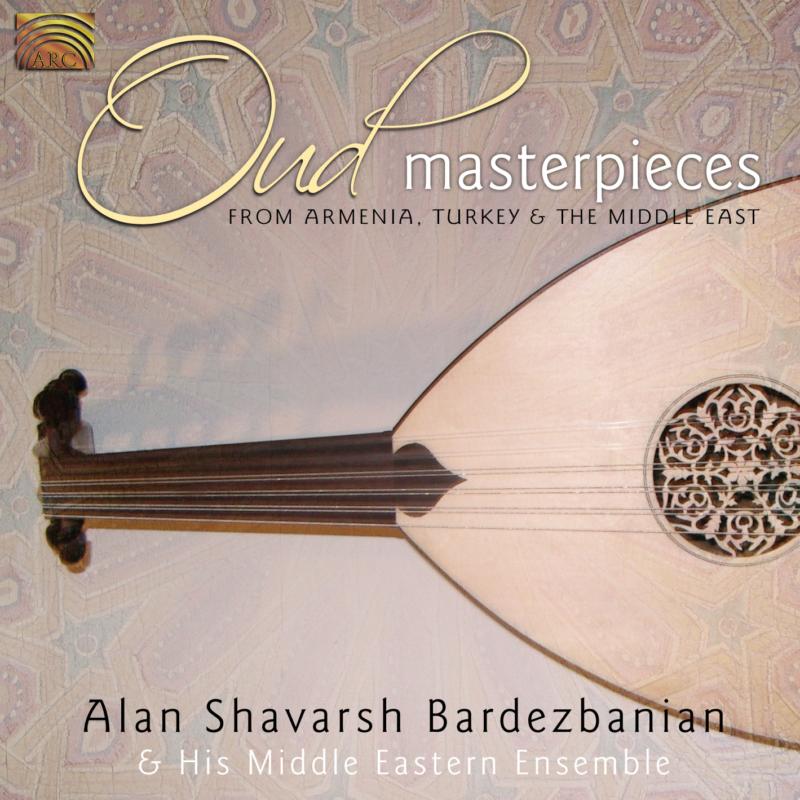 Picture of Alan Shavarsh & H Bardezbanian - Oud Masterpieces From Armenia