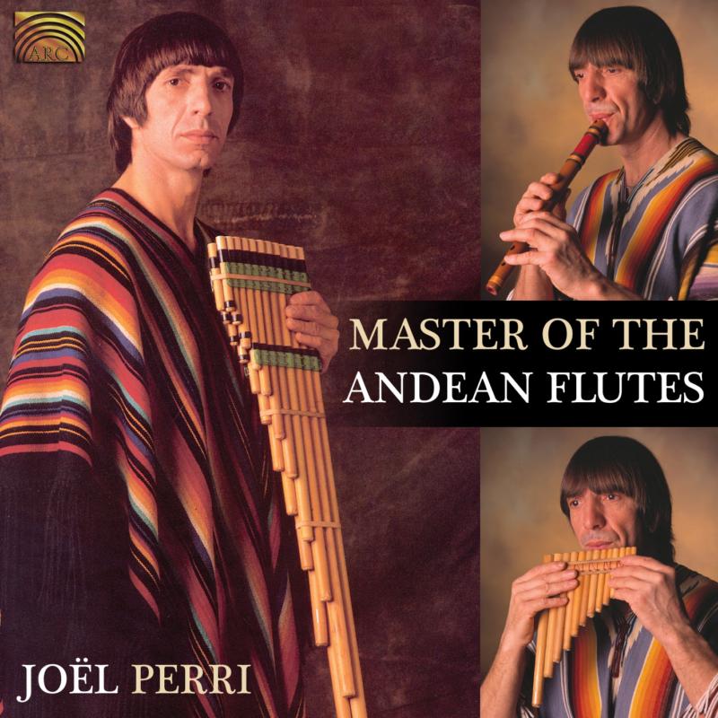 Picture of Joel Francisco Perri - Master Of The Andean Flutes