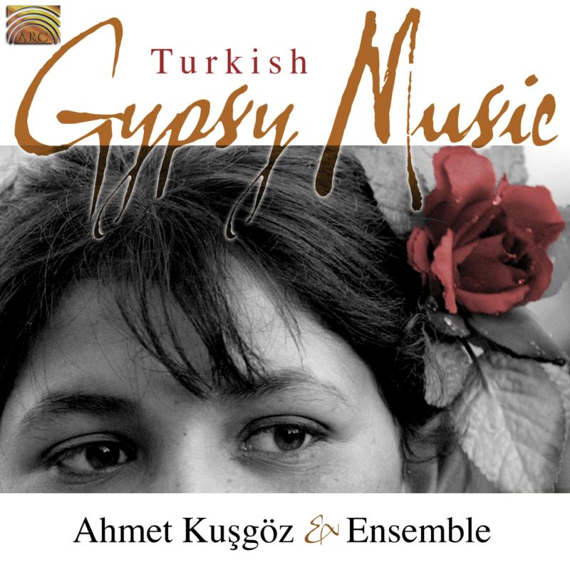 Picture of Ahmet Kusgoz & Ensemble - Turkish Gypsy Music