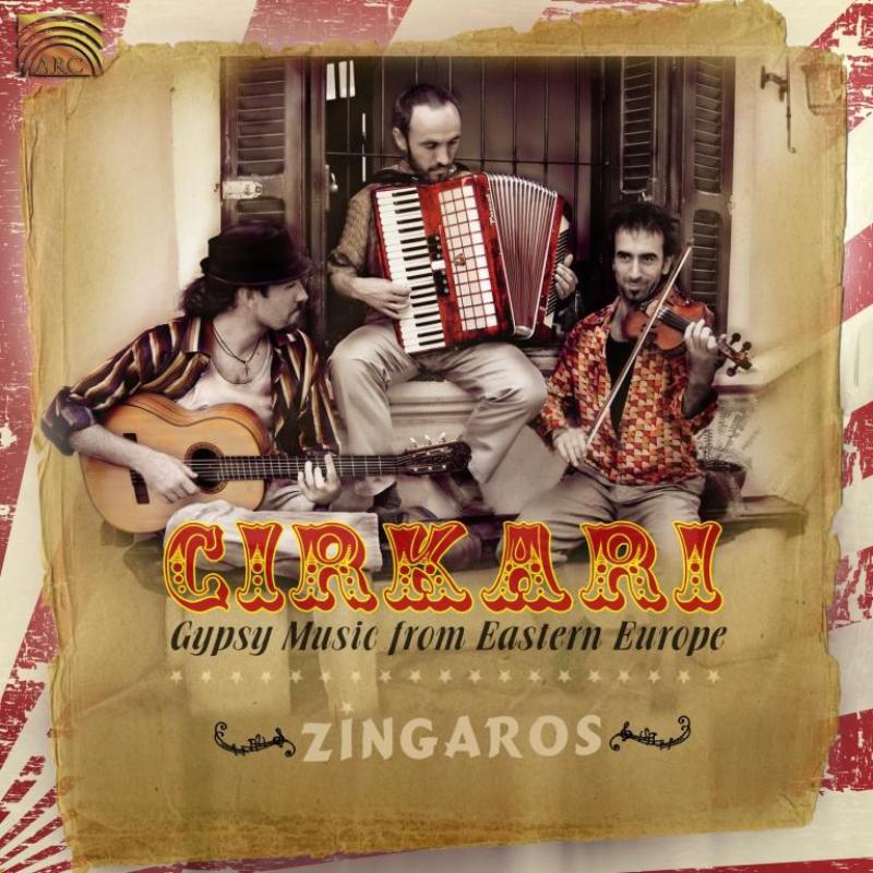 Picture of Zingaros - Cirkari: Gypsy Music From Eastern Europe