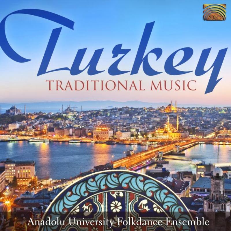 Picture of Anadolu University Folkdance Ensemble - Turkey: Traditional Music