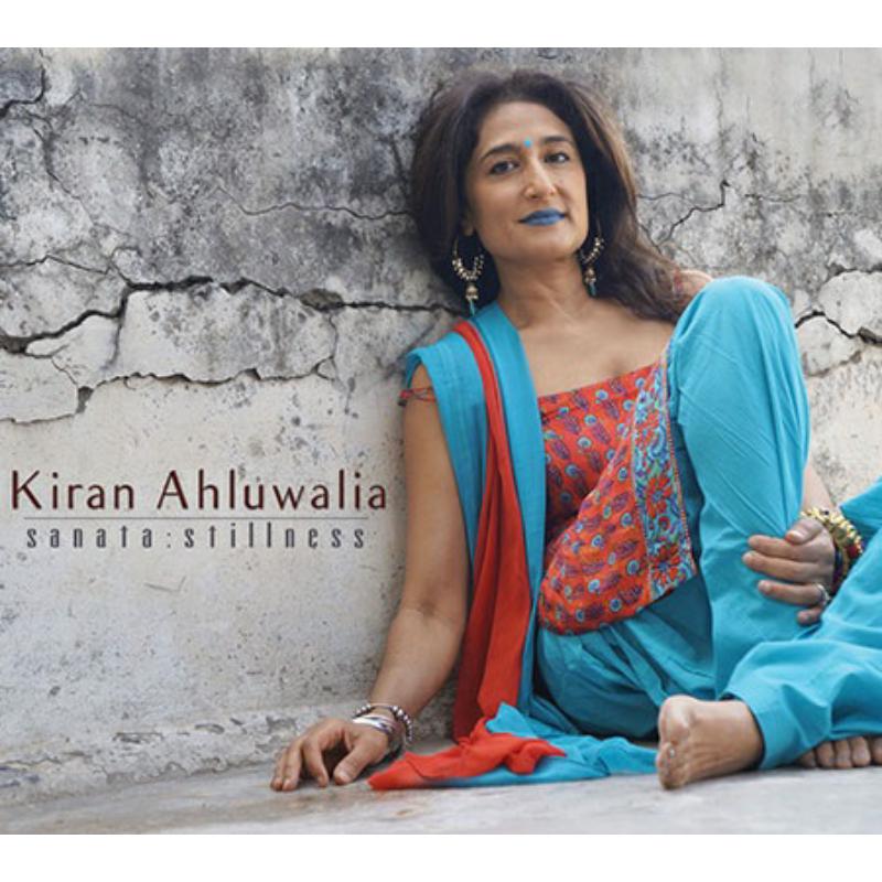 Picture of Kiran Ahluwalia - Sanata : Stillness