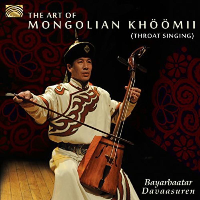 Picture of Bayarbaatar Davaasuren - The Art Of Mongolian Khoomii (throat Singing)