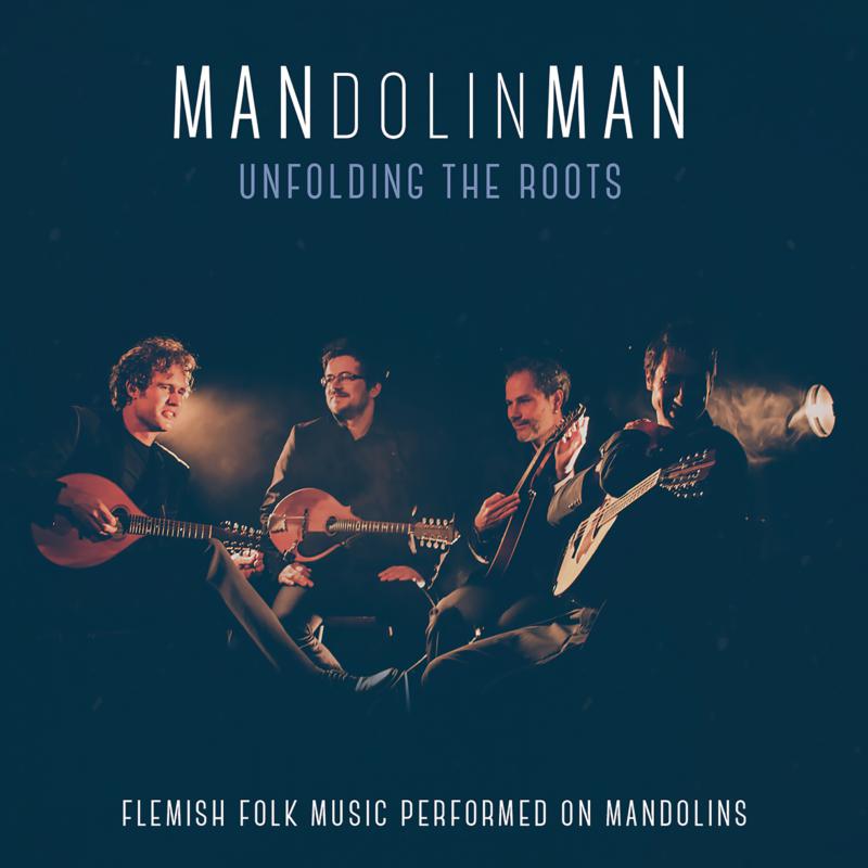 Picture of MANdolinMAN - Unfolding The Roots - Flemish Folk Music On Mandolins