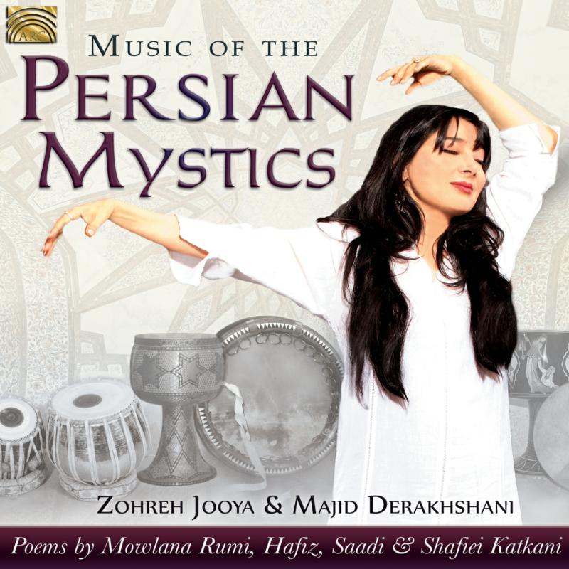 Picture of Zohreh Jooya & Majid Derakhshani - Music Of The Persian Mystics