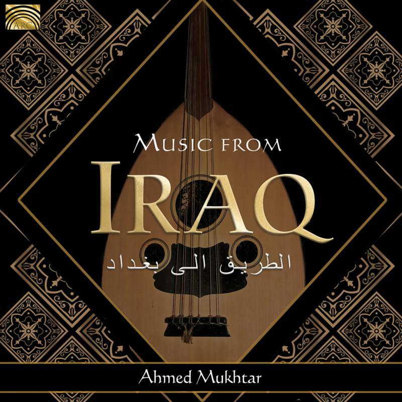 Picture of Ahmed Muktar - Music From Iraq