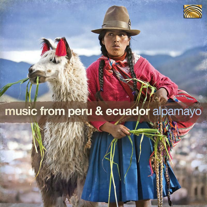 Picture of Alpamayo - Music From Peru & Ecuador