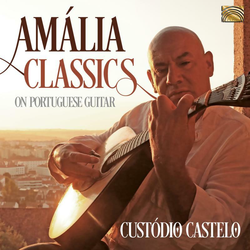 Picture of Custodio Castelo - Amalia Classics On Portuguese Guitar