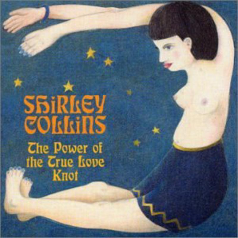 Picture of Shirley Collins - The Power of the True Love Knot