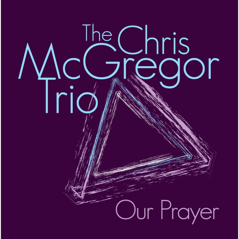 Picture of Chris Mcgregor Trio - Our Prayer