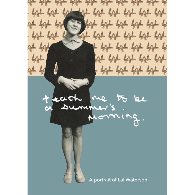 Picture of Lal Waterson - Teach Me To Be A Summer's Morning (CD + Hardback Book)