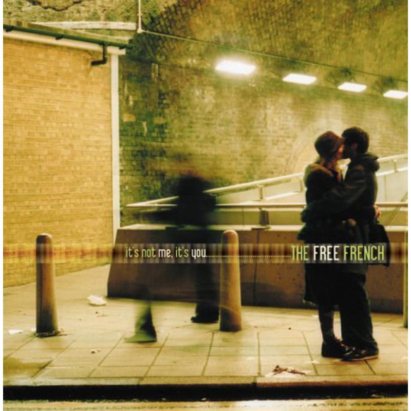 Picture of The Free French - It's Not Me, It's You