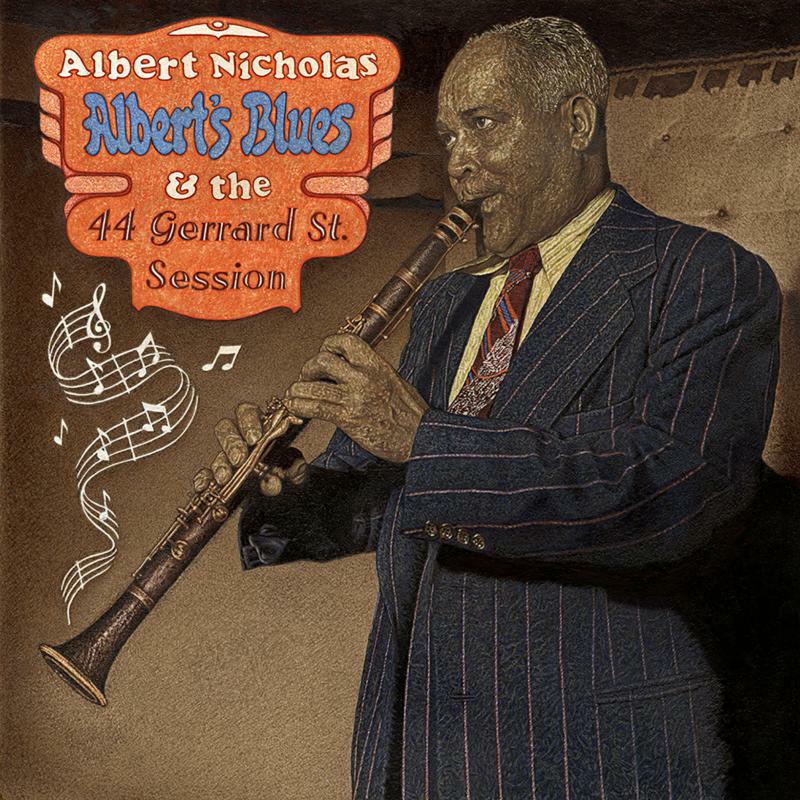 Picture of Albert Nicholas - Albert's Blues & The 44 Gerard Street Session