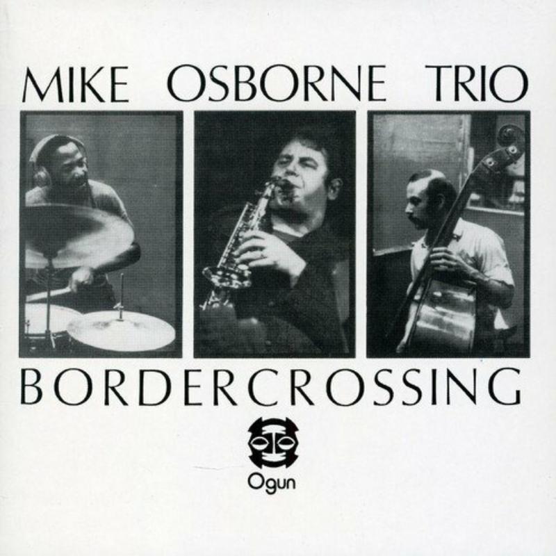 Picture of Mike Osborne Trio - Border Crossing / Marcel's Muse