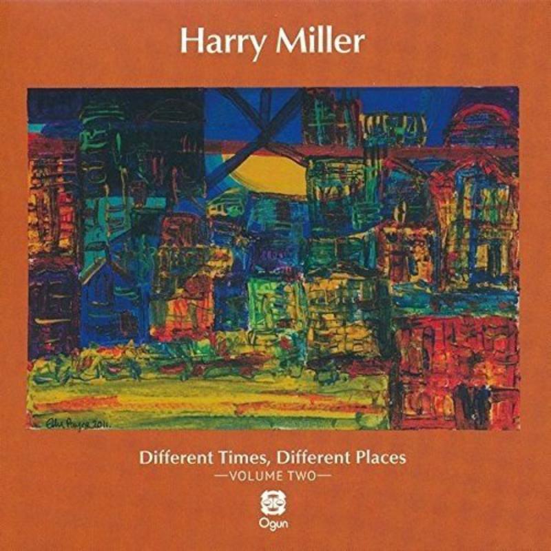 Picture of Harry Miller - Different Times,  Different Places - Volume Two