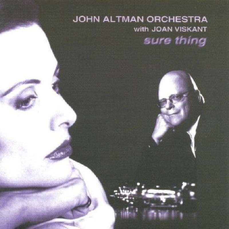 Picture of John Altman Orchestra & Joan Viskant - Sure Thing