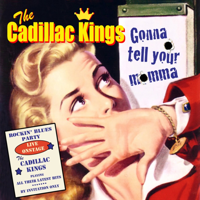 Picture of The Cadillac Kings - Gonna Tell Your Momma
