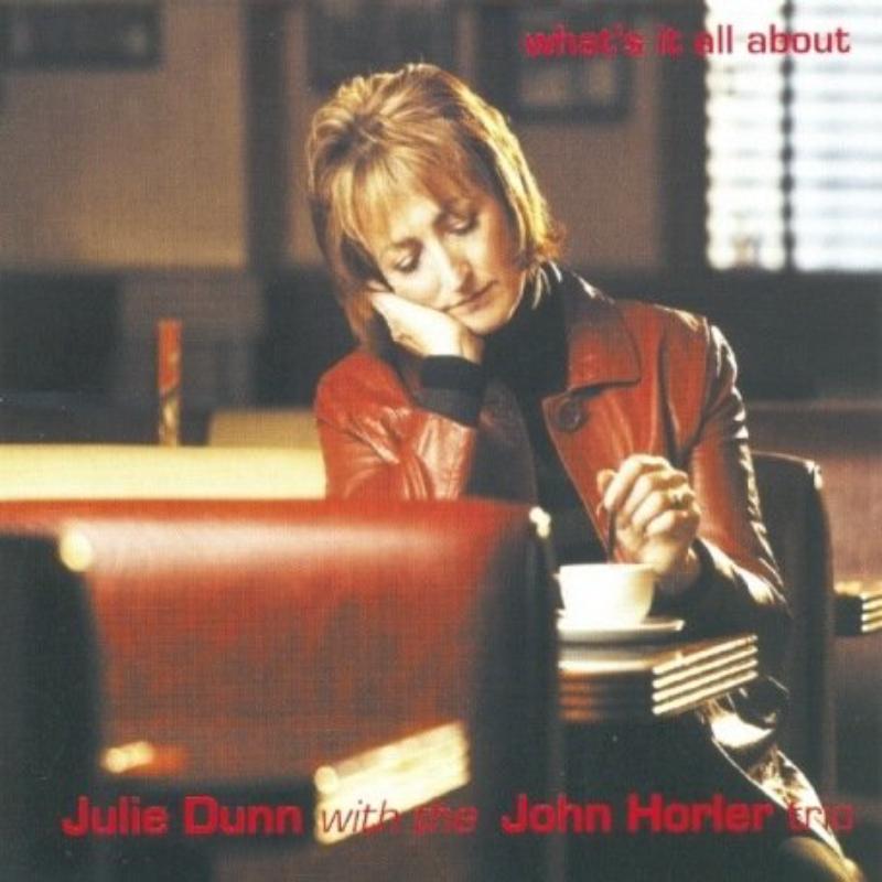 Picture of Julie Dunn & John Horler Trio - What's It All About
