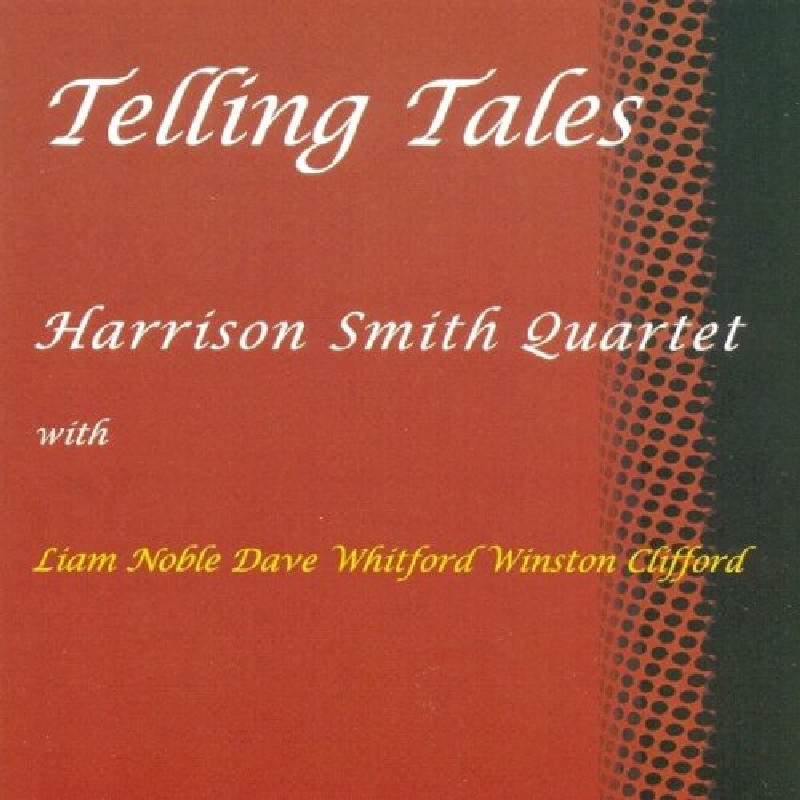 Picture of Harrison Smith Quartet - Telling Tales