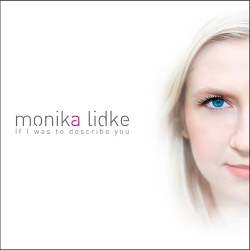 Picture of Monika Lidke - If I Was to Describe You