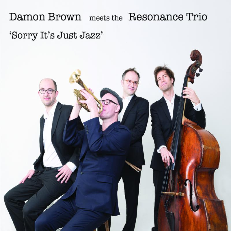 Picture of Damon Brown & Resonance Trio - Sorry It's Just Jazz