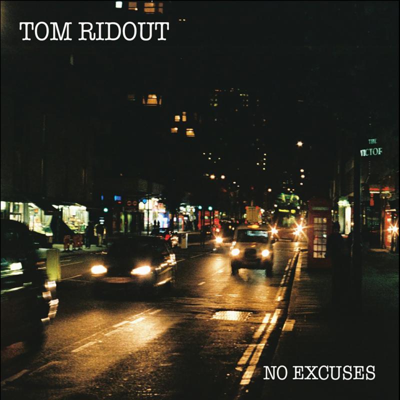 Picture of Tom Ridout - No Excuses