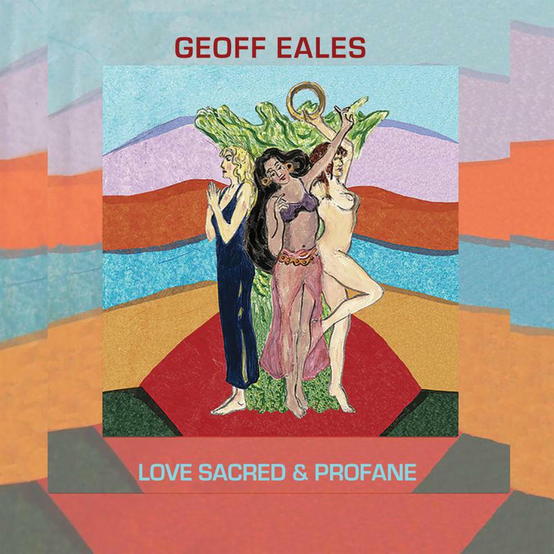 Picture of Geoff Eales - Love Sacred & Profane
