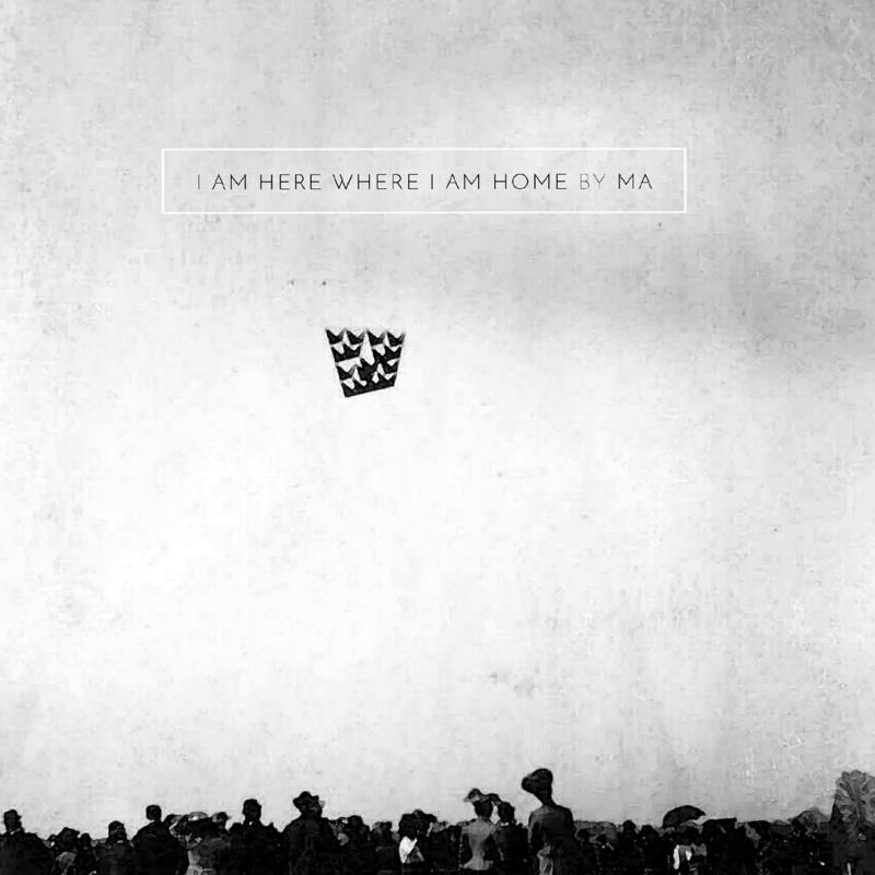 Picture of MA - I Am Here Where I Am Home