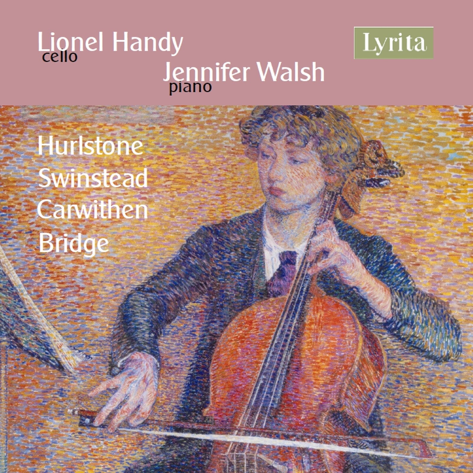 Picture of Lionel Handy; Jennifer Walsh - British Cello Works, Vol. 3 (Works by Hurlstone, Swinstead, Carwithen, Bridge)