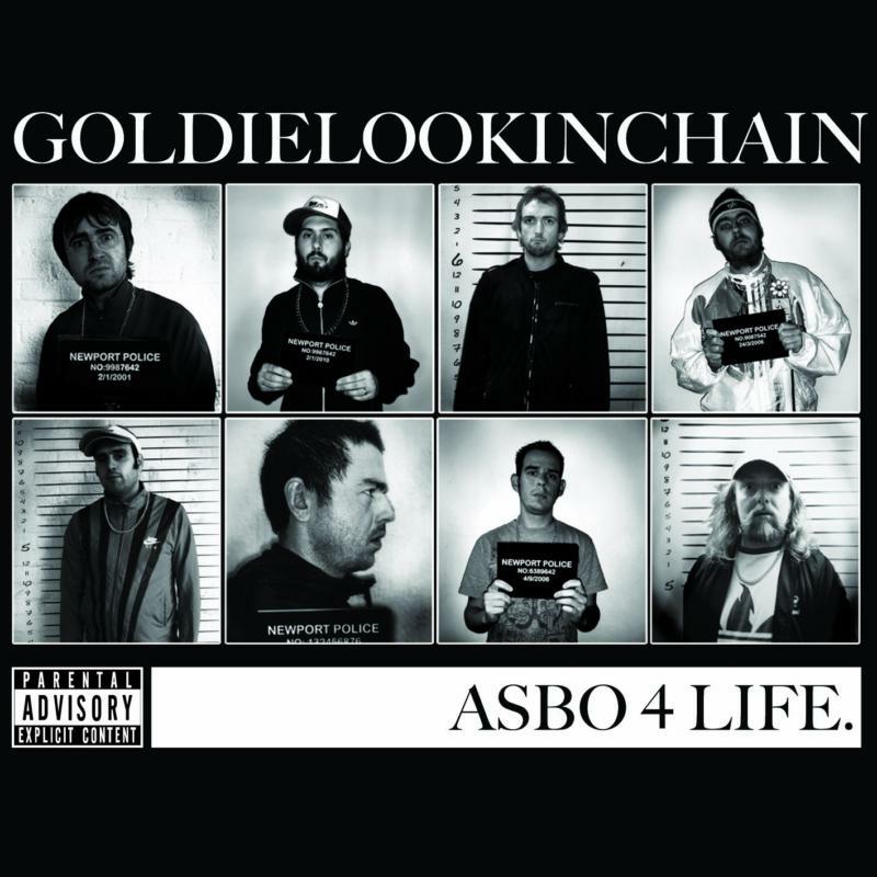 Picture of Goldie Lookin Chain - Asbo 4 Life