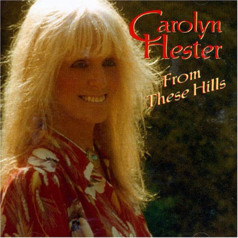 Picture of Carolyn Hester - From These Hills
