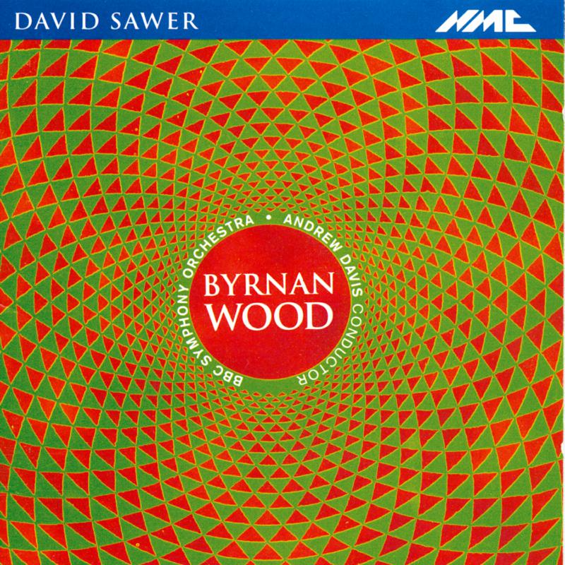 Picture of BBC Symphony Orchestra, Sir Andrew Davis - David Sawer: Byrnan Wood