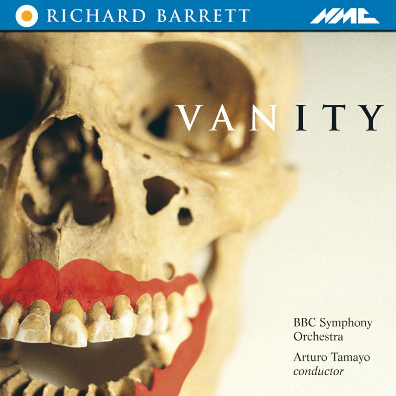 Picture of BBC Symphony Orchestra, Arturo Tamyo - Richard Barrett: Vanity