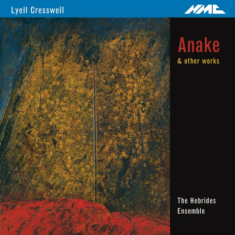 Picture of Hebrides Ensemble - Lyell Cresswell: Anake