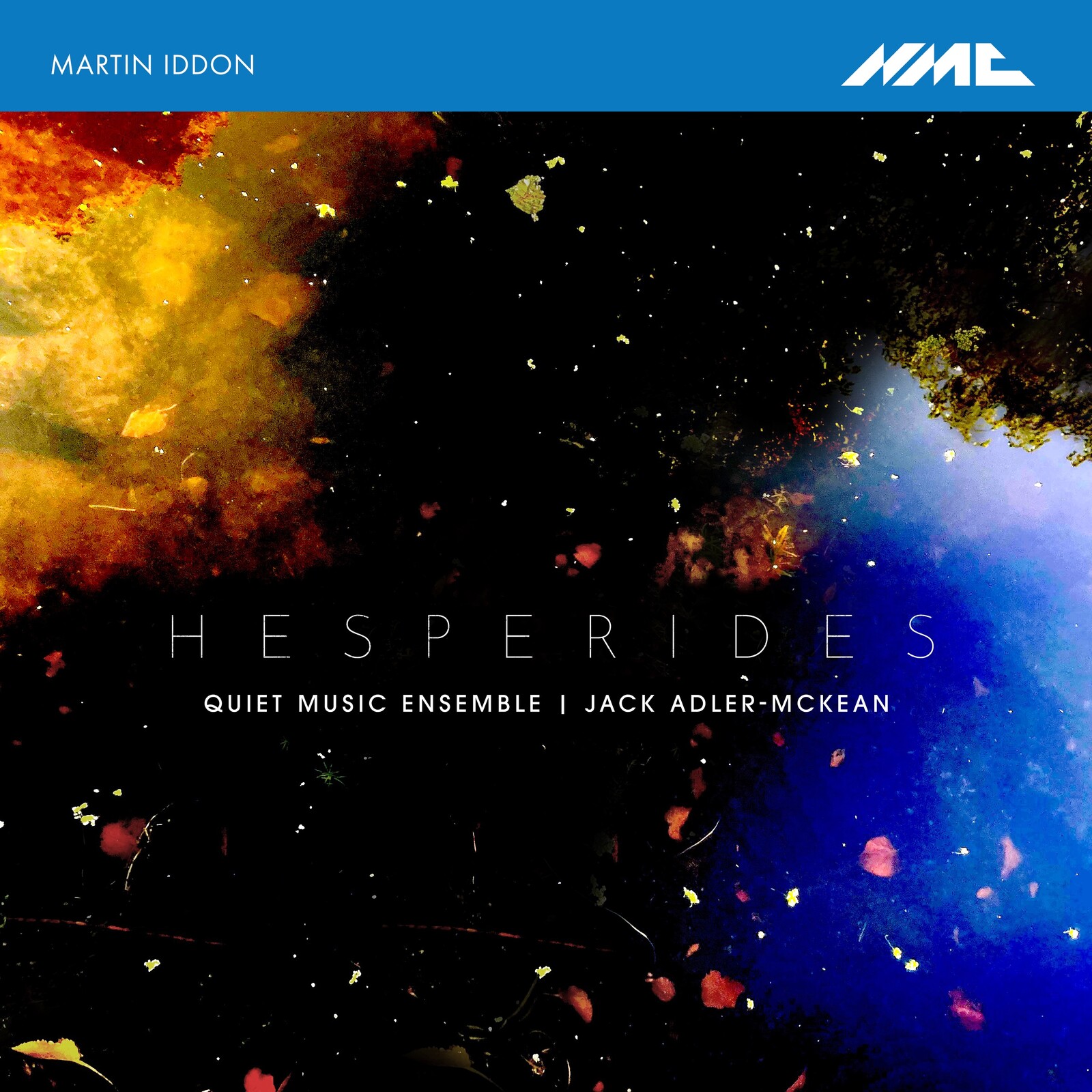 Picture of Martin Iddon, Quiet Music Ensemble, Jack Adler-McKean - Martin Iddon: Hesperides