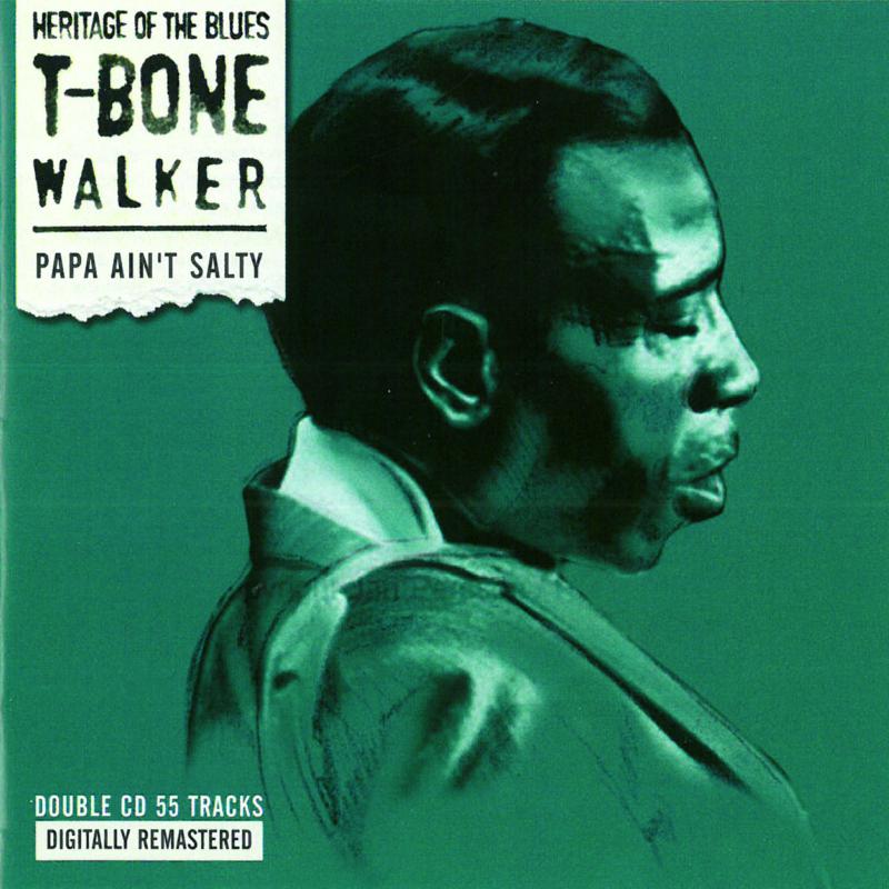 Picture of T-Bone Walker - Papa Ain't Salty