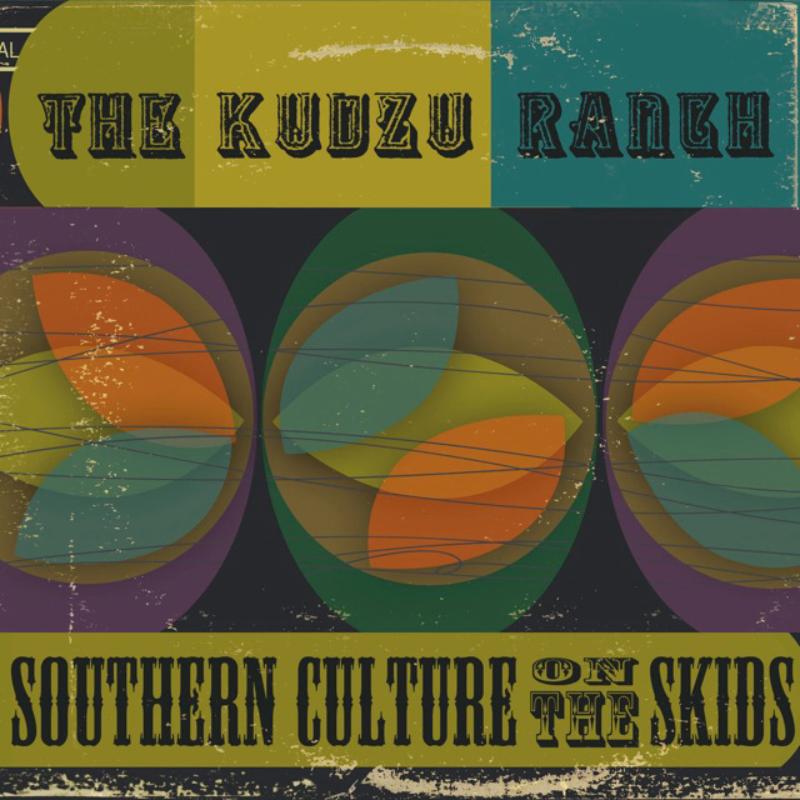 Picture of Southern Culture On The Skids - The Kudzu Ranch