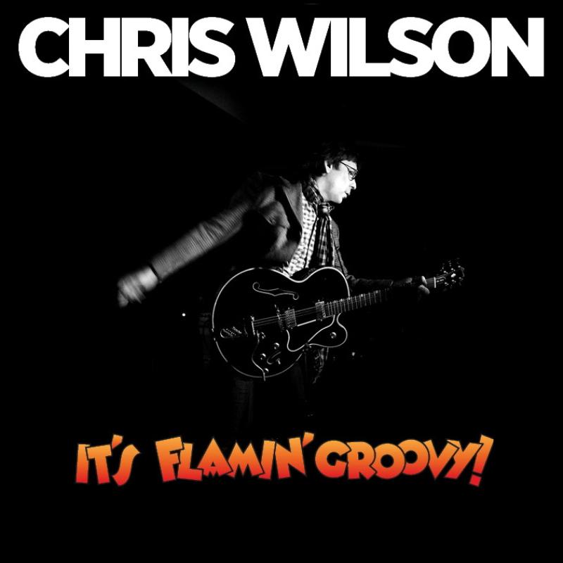 Picture of Chris Wilson - It's Flamin Groovy
