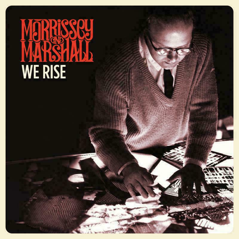 Picture of Morrissey And Marshall - We Rise