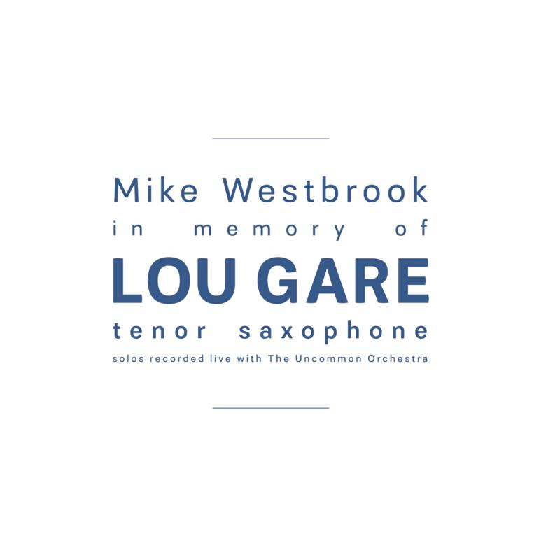Picture of Mike Westbrook - In Memory of Lou Gare
