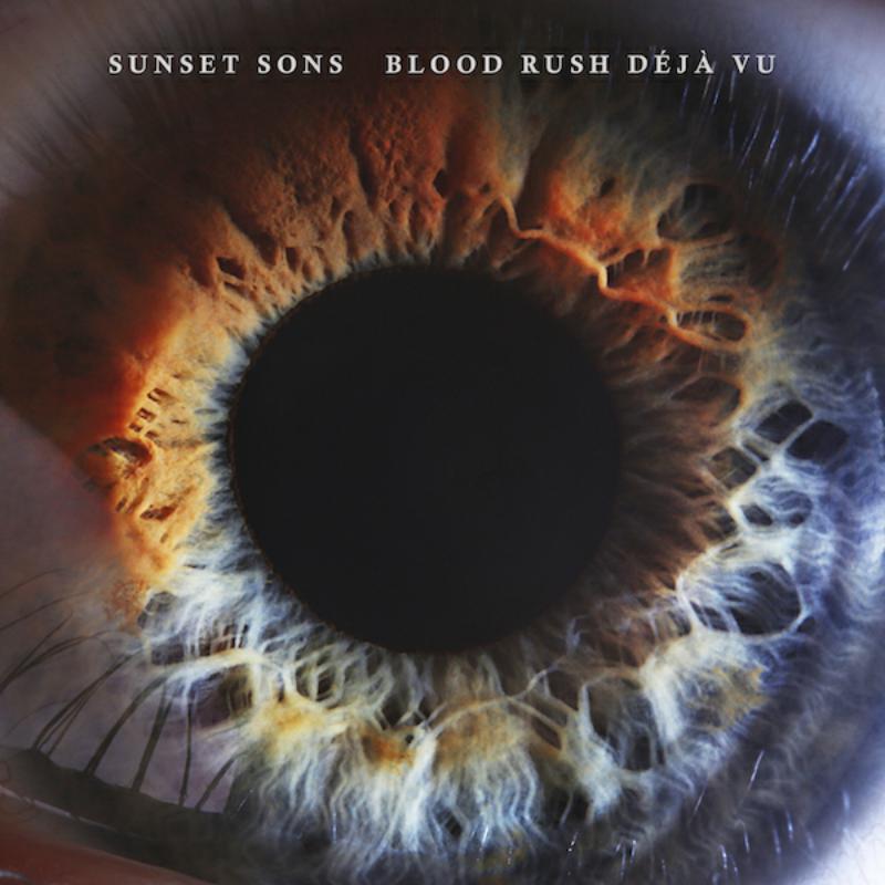 Picture of Sunset Sons - Blood Rush D�j� Vu