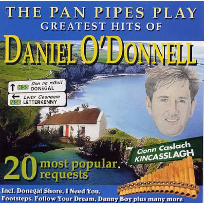Picture of Daniel O'Donnell - Greatest Hits of Daniel O'Donnell: The Pan Pipes Play