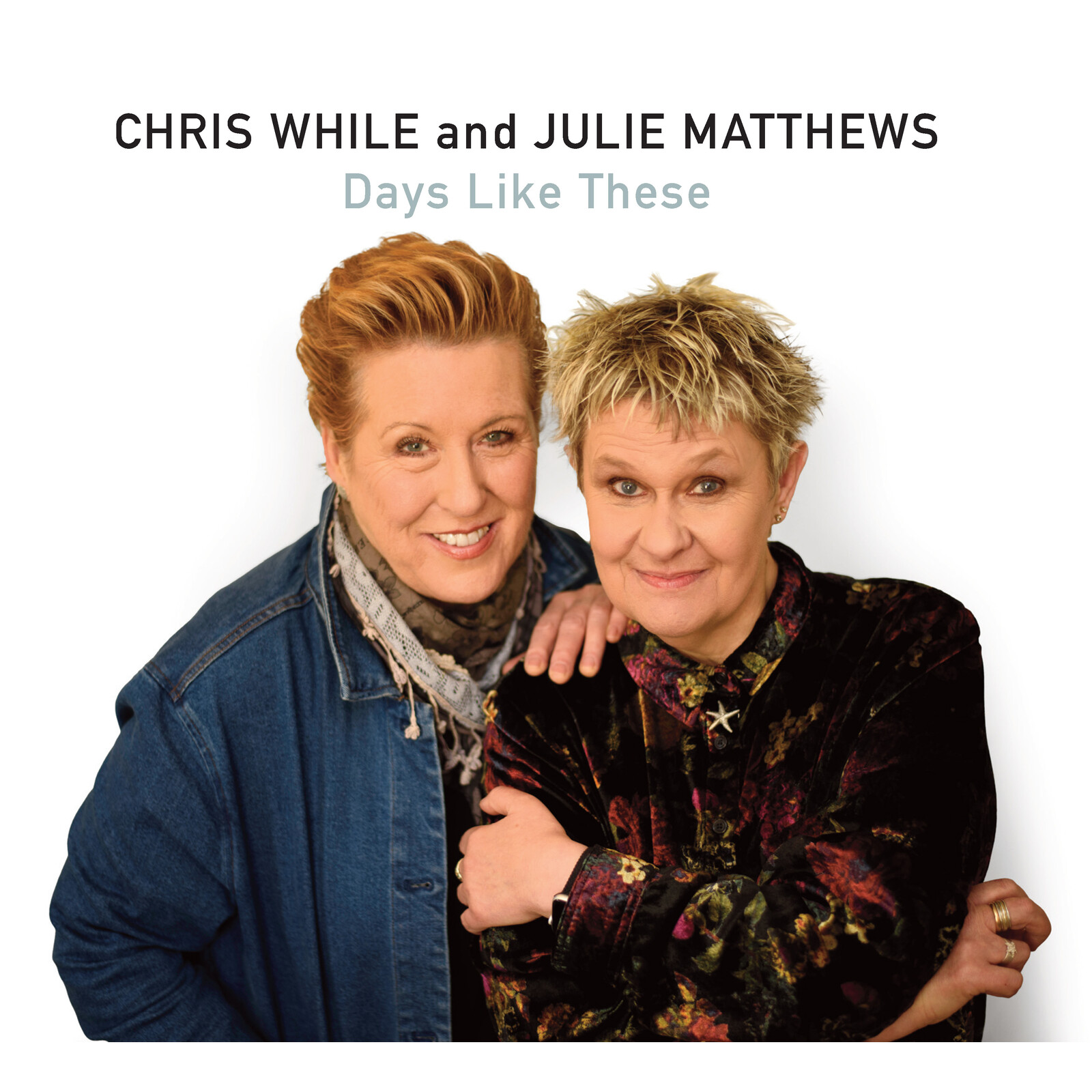 Picture of Chris While and Julie Matthews - Days Like These