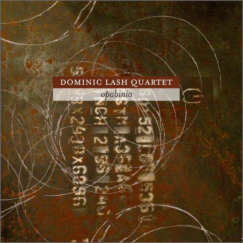 Picture of Dominic Lash Quartet - Opabinia