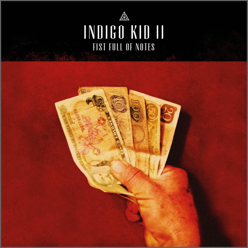 Picture of Indigo Kid - II: Fist Full Of Notes