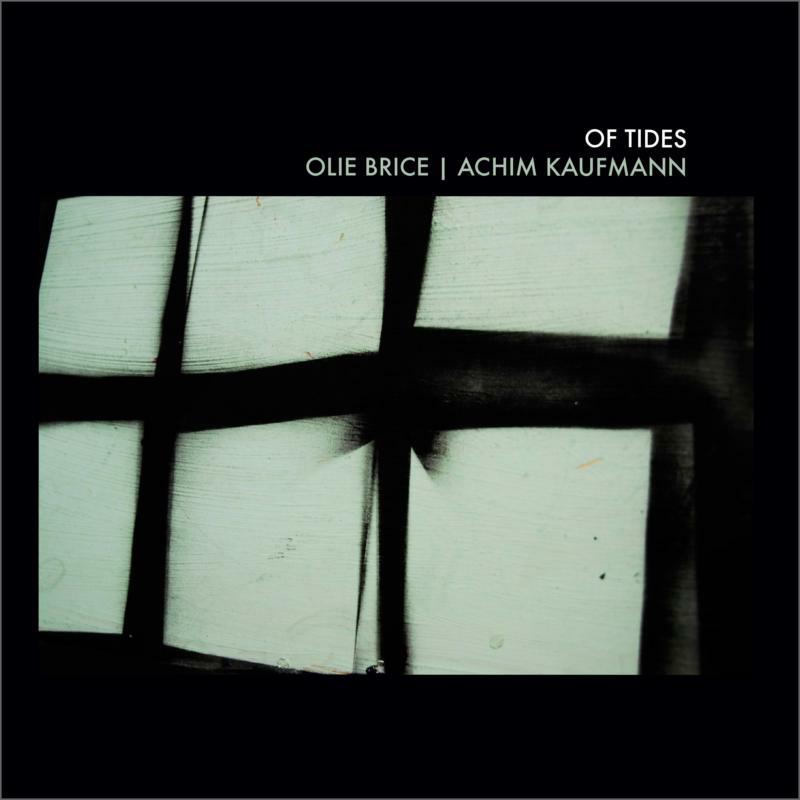 Picture of Achim Kaufmann & Olie Brice - Of Tides